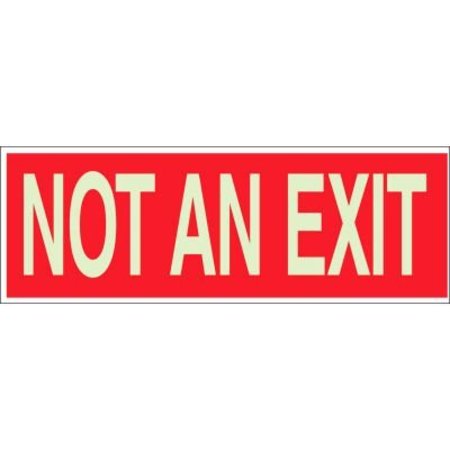 BRADY Brady BradyGlo Not An Exit Sign, Red on Glow in the Dark, Polyester, 10inW x 3-1/2inH 90492